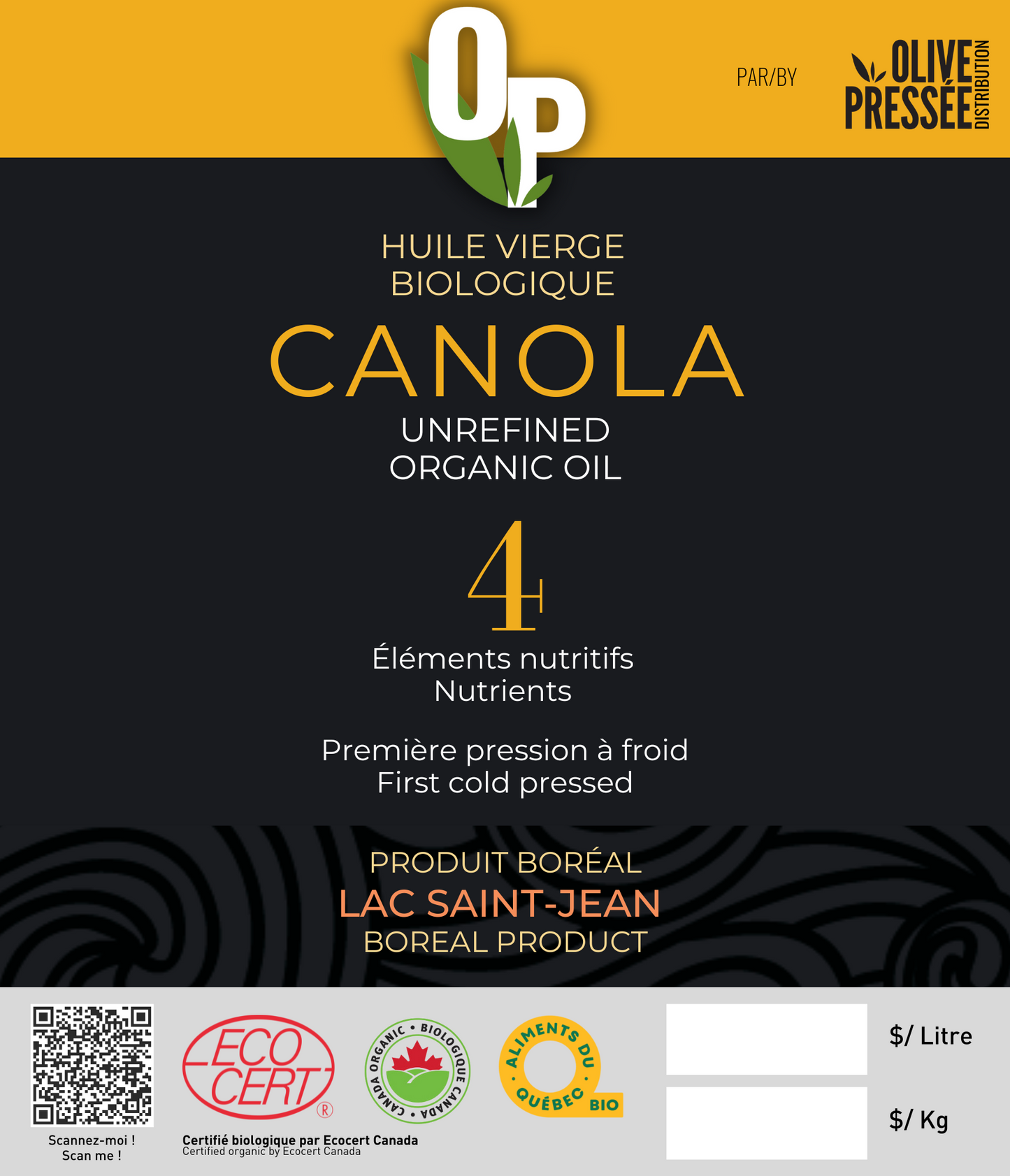 HUILE DE CANOLA BIOLOGIQUE PREMIUM / PREMIUM ORGANIC CANOLA OIL